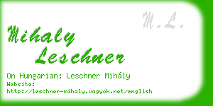 mihaly leschner business card